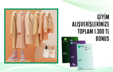 Giyim Alışverişlerinize Toplam 1.300 TL Bonus!